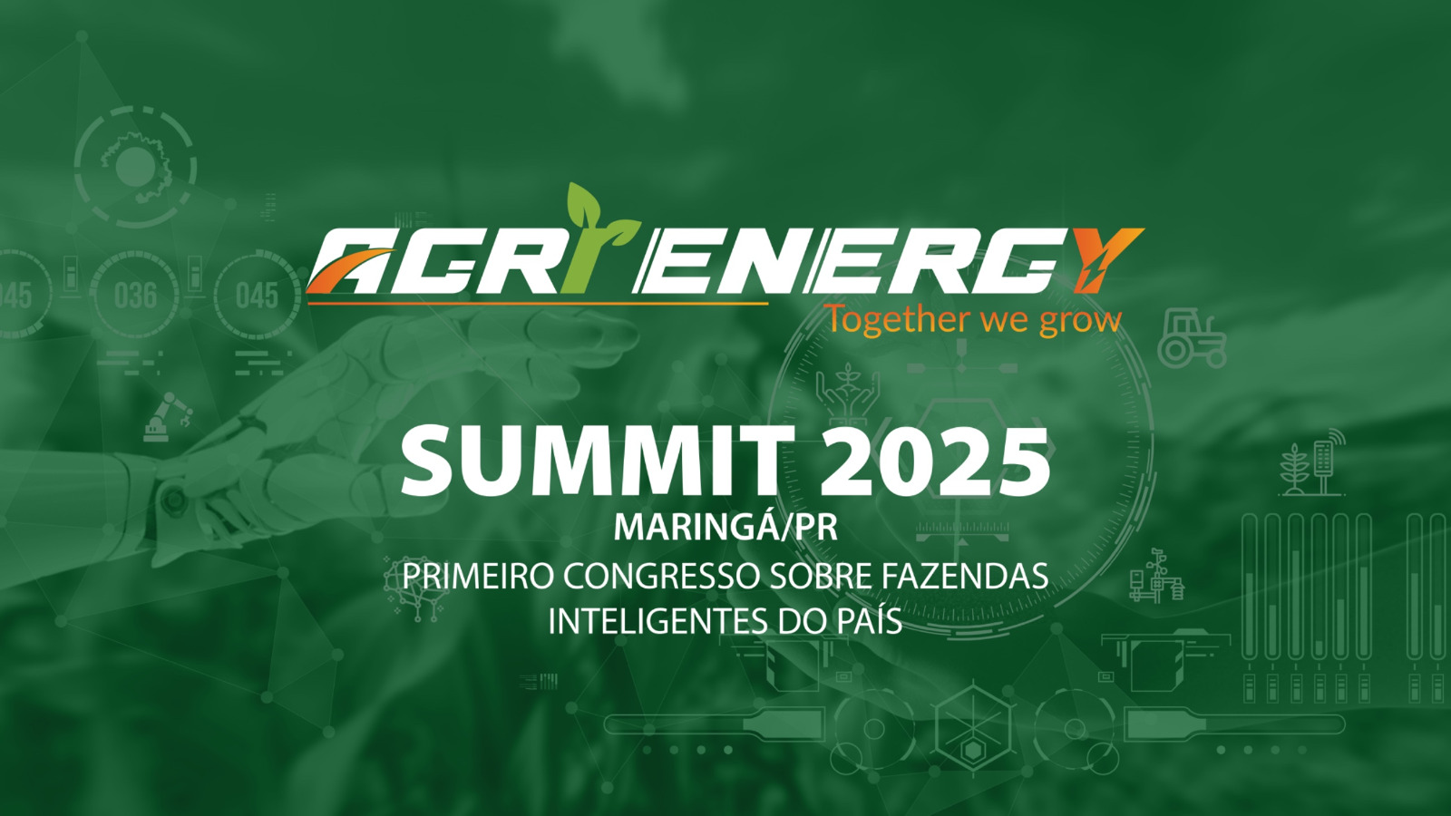 Summit 2025 - Maringá/PR - 1º Congresso Nacional de Fazendas Inteligentes